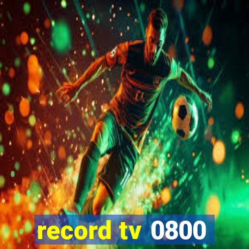 record tv 0800